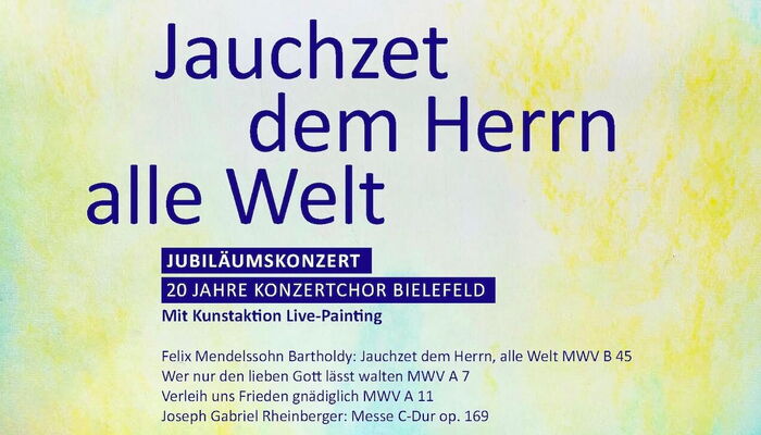 10. Oktober 2026 | 18:00  PetrikircheMinden Chorkonzert „Jauchzet dem Herrn alle Welt“ 20 Jahre Konzertchor Bielefeld  - Mit Kunstaktion Live-Painting