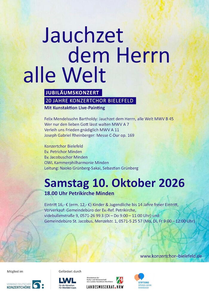 10. Oktober 2026 | 18:00  PetrikircheMinden Chorkonzert „Jauchzet dem Herrn alle Welt“ 20 Jahre Konzertchor Bielefeld  - Mit Kunstaktion Live-Painting